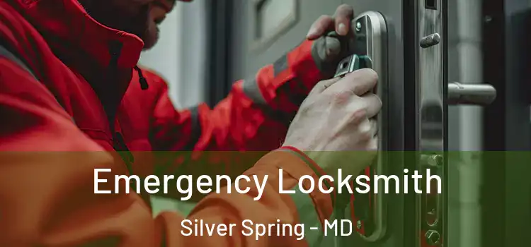  Emergency Locksmith Silver Spring - MD