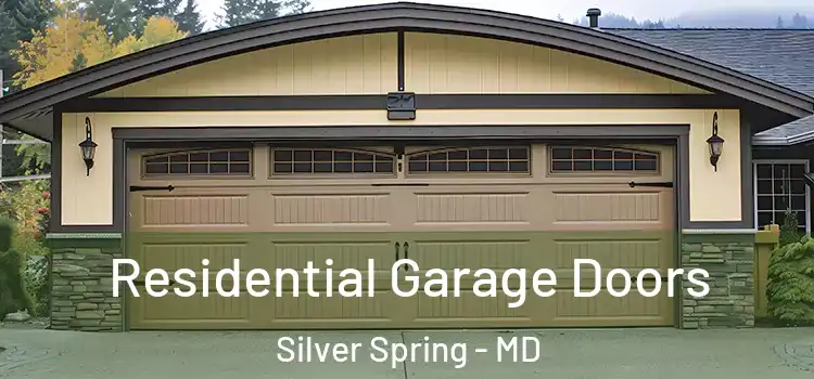  Residential Garage Doors Silver Spring - MD