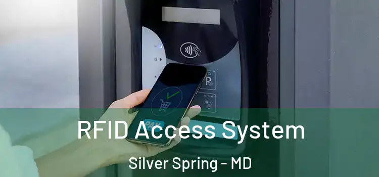 RFID Access System Silver Spring - MD
