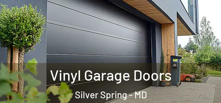  Vinyl Garage Doors Silver Spring - MD